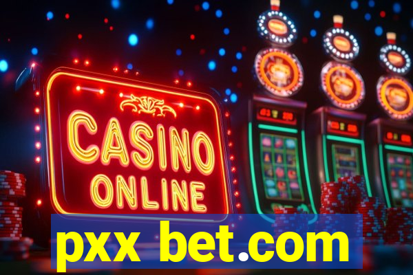 pxx bet.com